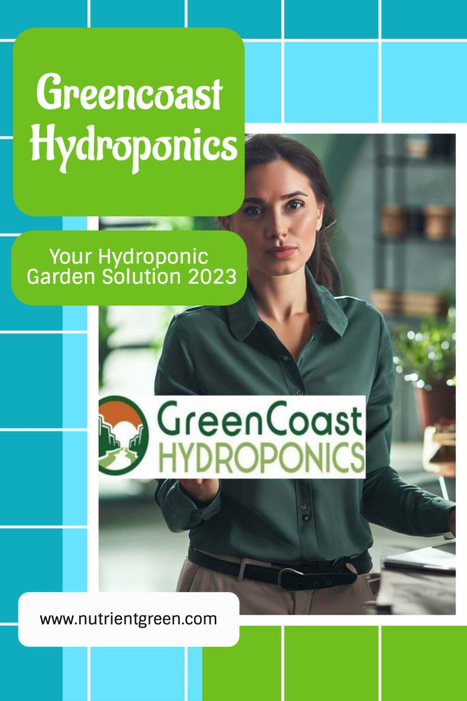 Greencoast Hydroponics: Your Hydroponic Garden Solution 2023